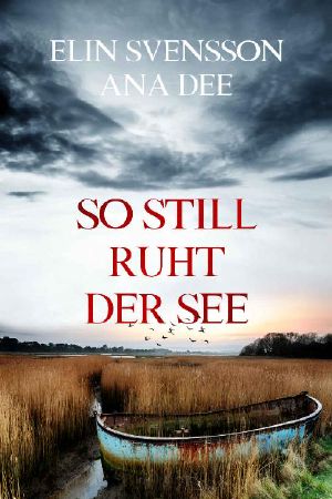 [Bergström & Viklund 02] • So still ruht der See